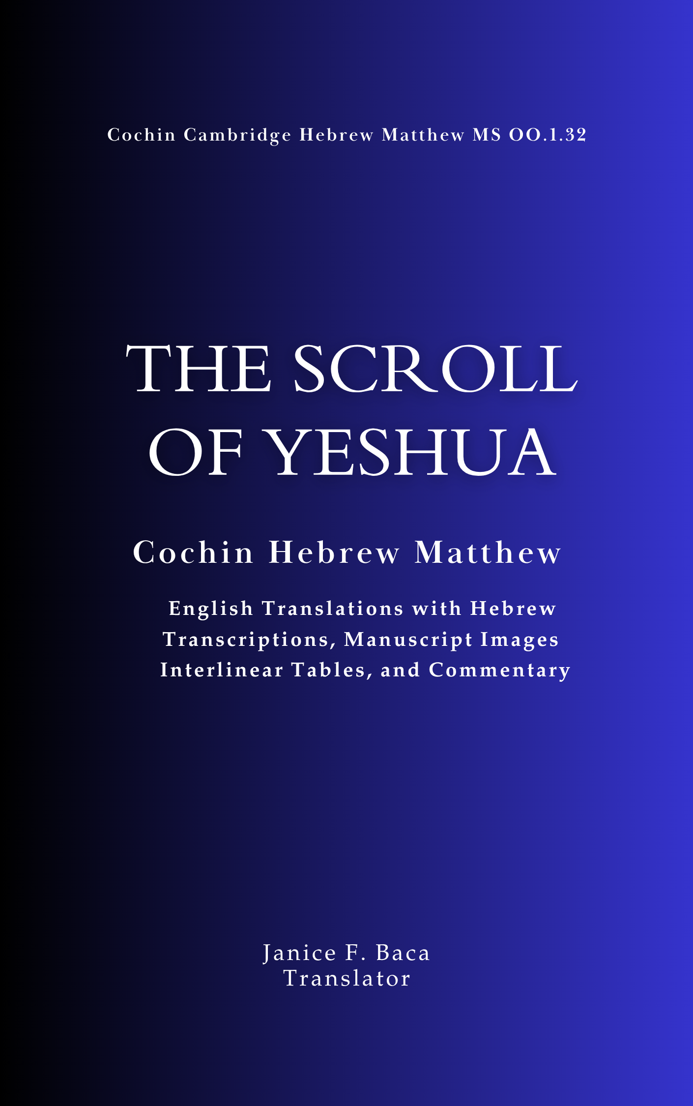 The Scroll of Yeshua: Cochin Hebrew Matthew